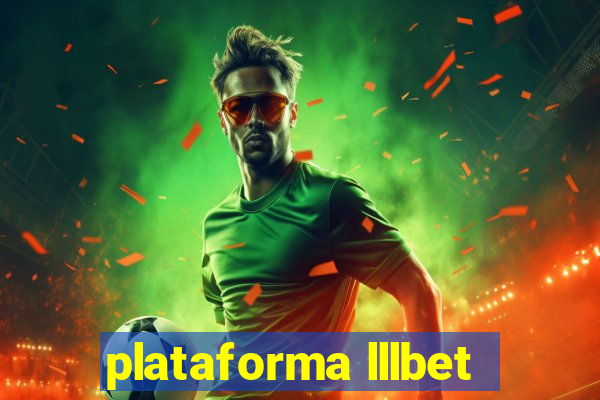 plataforma lllbet